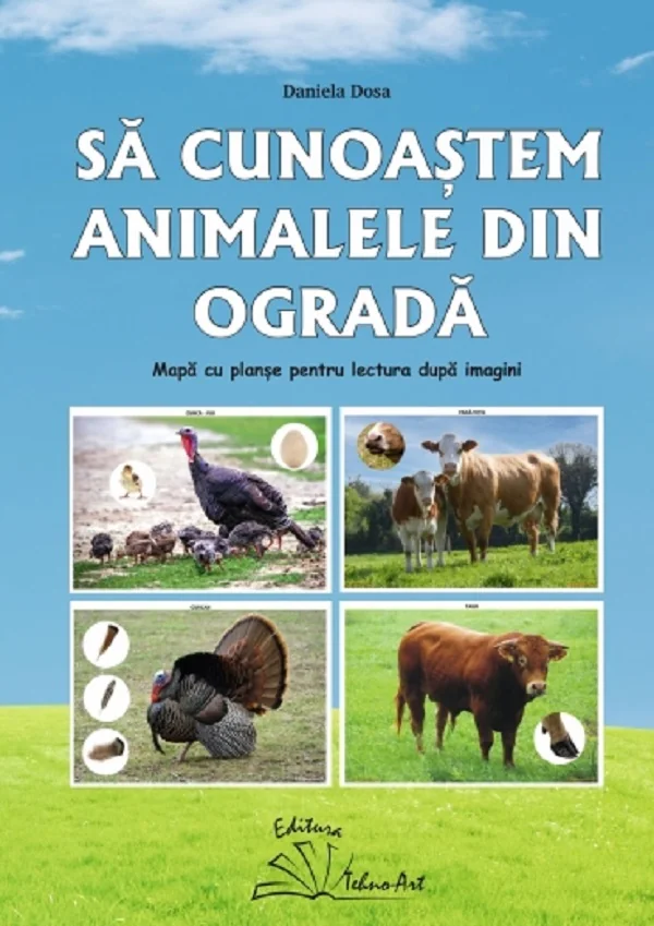 Sa cunoastem animalele din ograda. Mapa cu planse pentru lectura dupa imagini