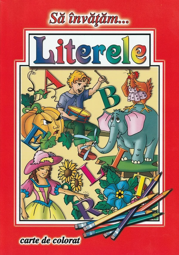 Sa invatam...Literele.