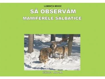 Sa observam Mamiferele salbatice - Planse