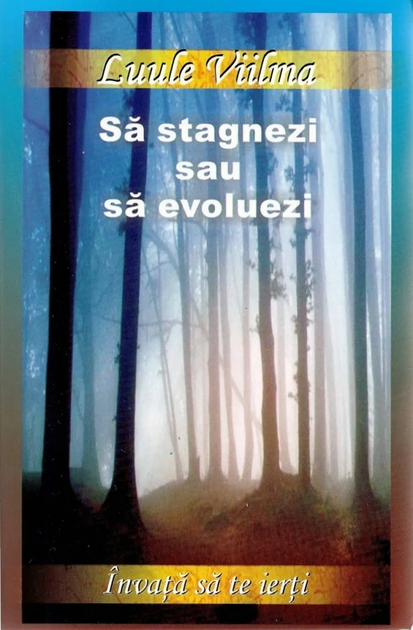 Sa stagnezi sau sa evoluezi