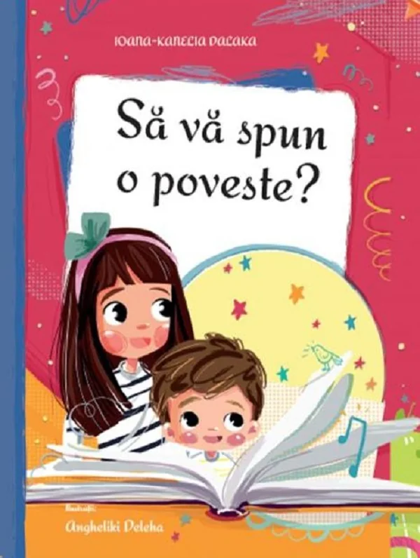Sa va spun o poveste? - Ioana-Kanelia Dalaka