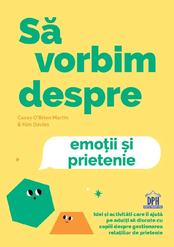 Sa vorbim despre emotii si prietenie - Casey O' Brien Martin, Kim Davies