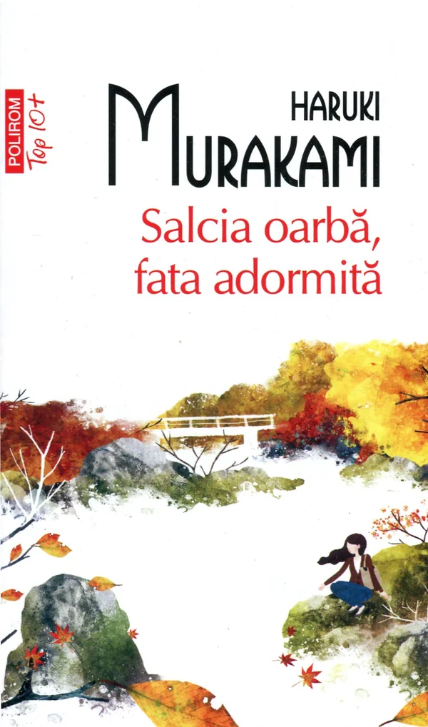 Salcia oarba, fata adormita