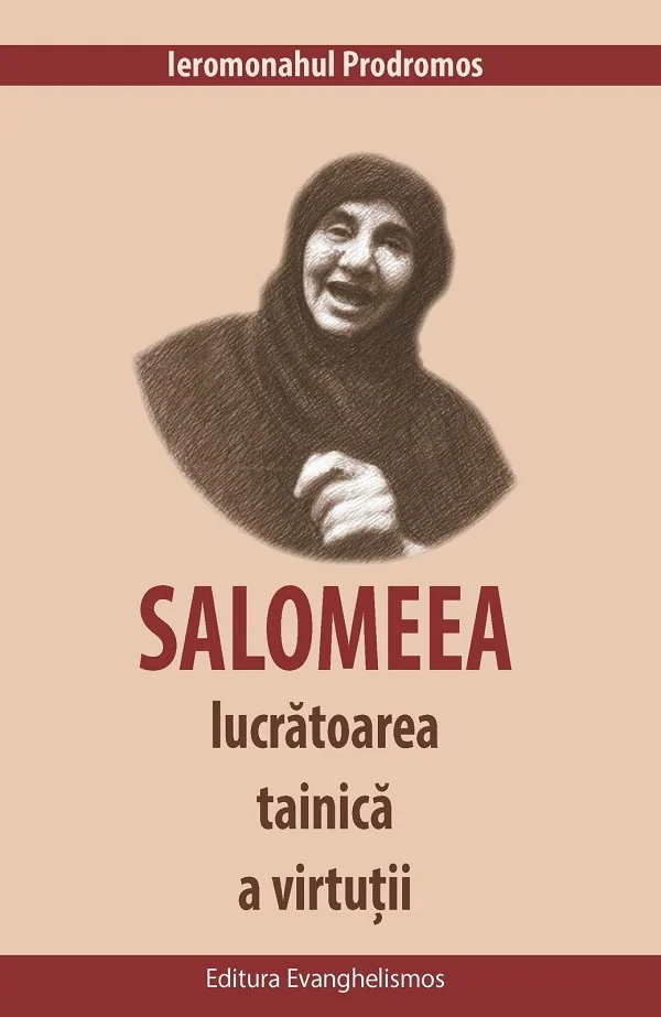 Salomeea, lucratoarea tainica a virtutii