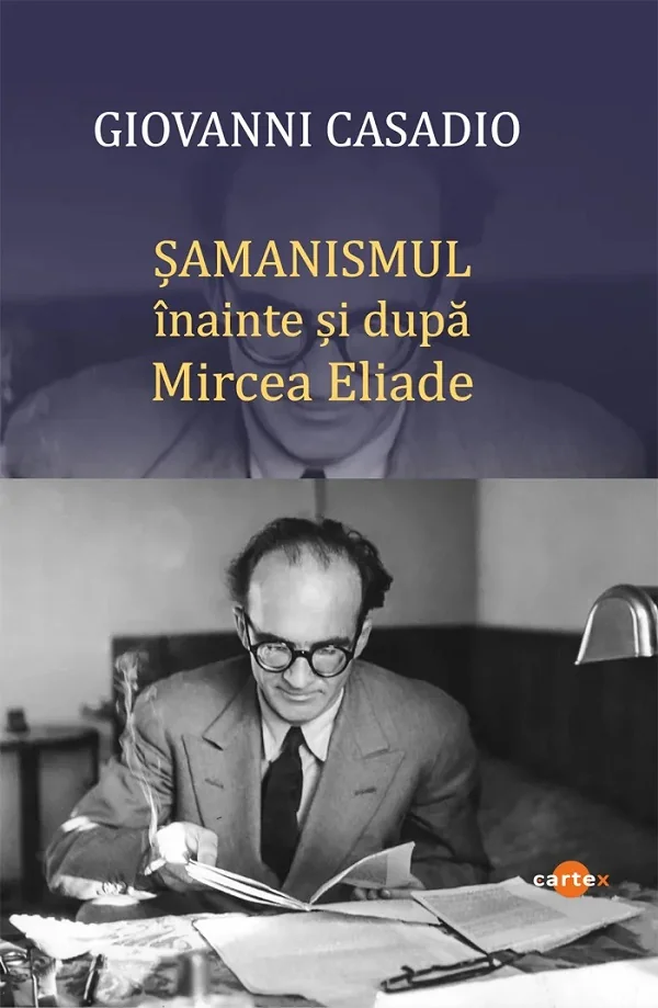 Samanismul inainte si dupa Mircea Eliade