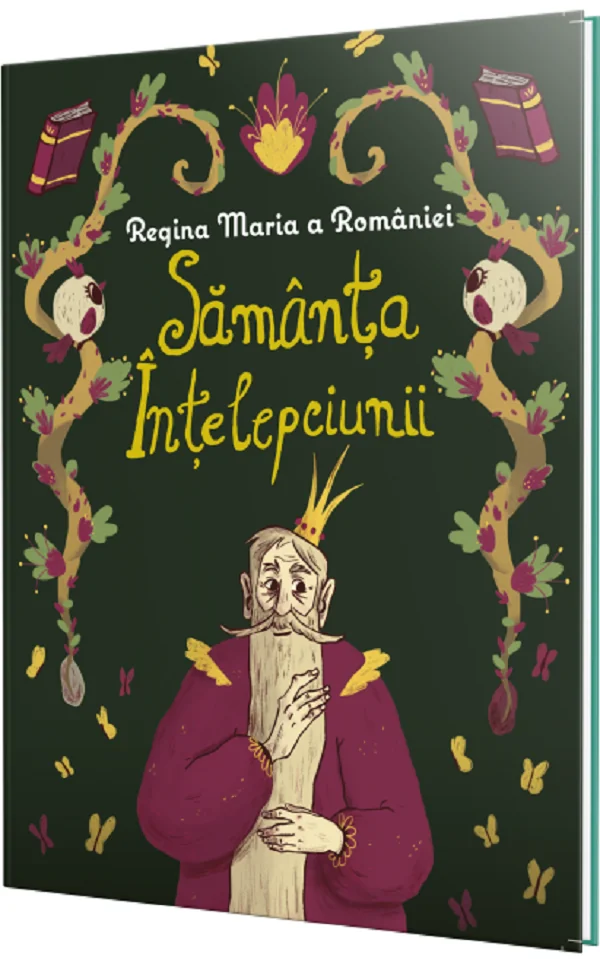 Samanta intelepciunii - Regina Maria a Romaniei