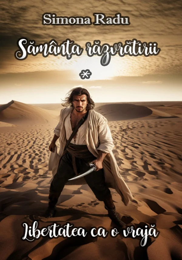Samanta razvratirii. Seria Libertatea ca o vraja Vol.1