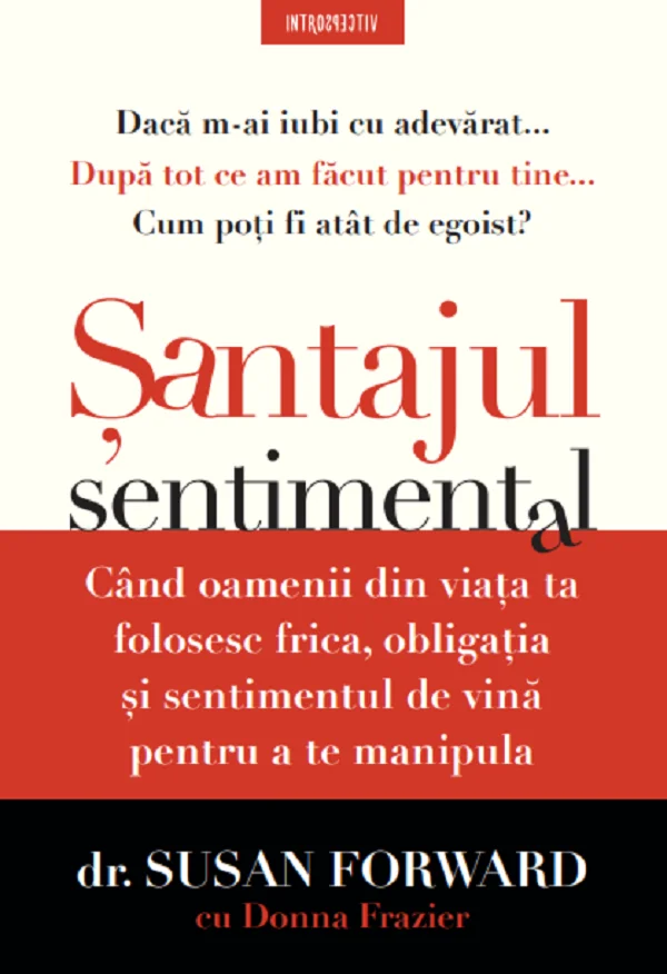 Santajul sentimental - Susan Forward