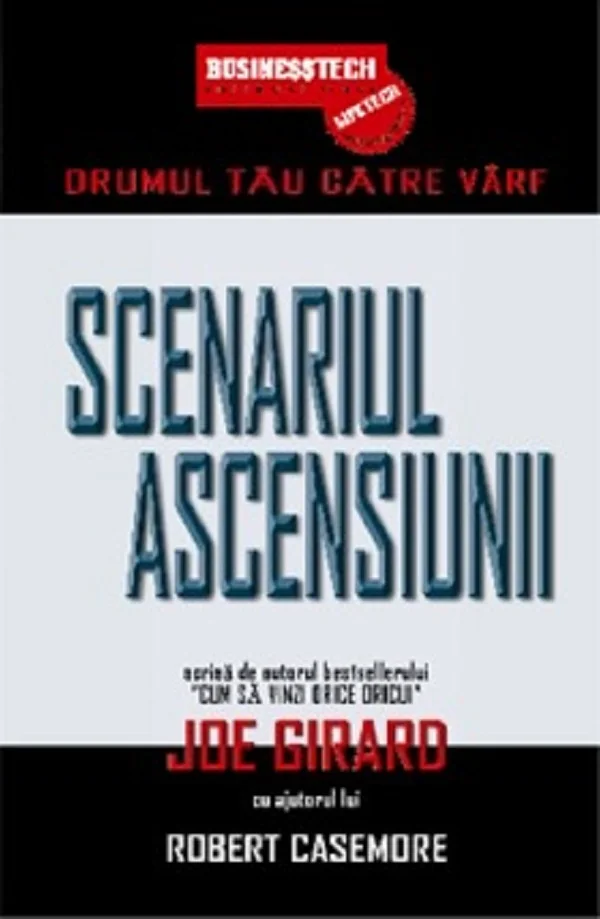 Scenariul Ascensiunii - Drumul Tau Catre Varf
