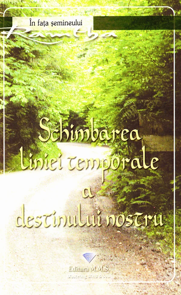 Schimbarea liniei temporale a destinului nostru