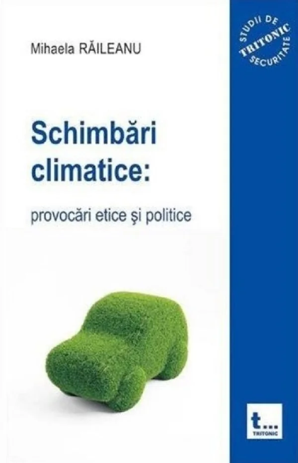 Schimbari climatice: provocari etice si politice