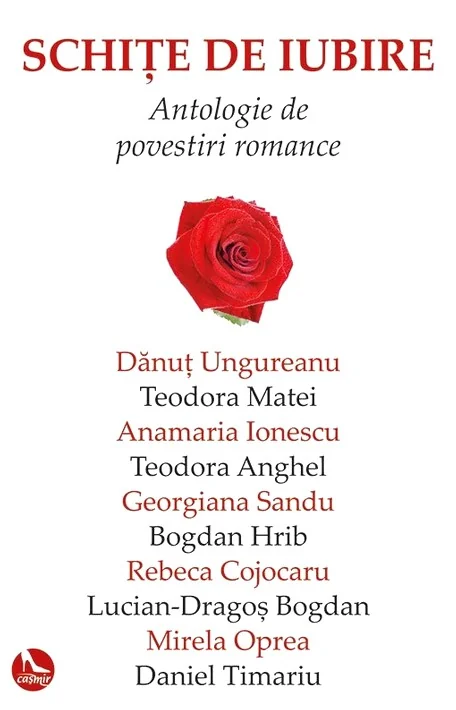 Schite de iubire. Antologie de povestiri romance