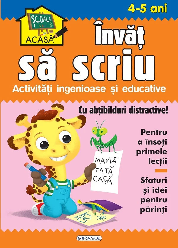 Scoala acasa. Invat sa scriu 4-5 ani