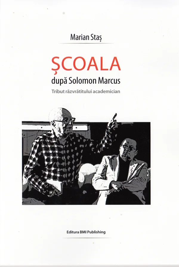 Scoala dupa Solomon Marcus