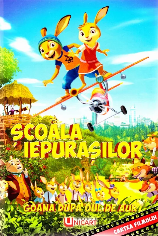 Scoala Iepurasilor. Goana dupa Oul de Aur