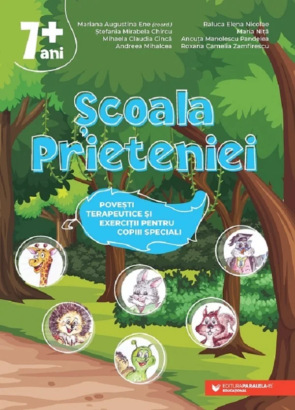 Scoala prieteniei. Povesti terapeutice si exercitii pentru copiii speciali 7 ani+