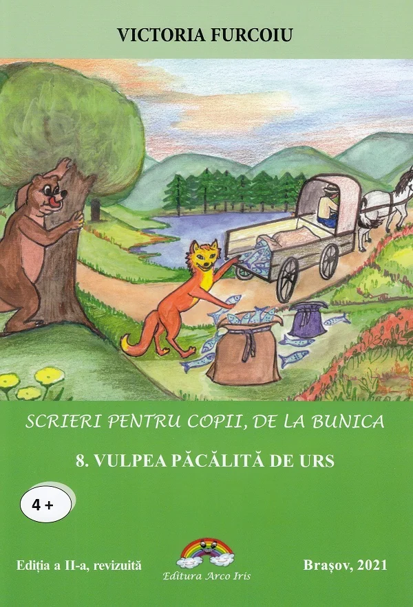 Scrieri pentru copii, de la bunica Vol.8: Vulpea pacalita de urs