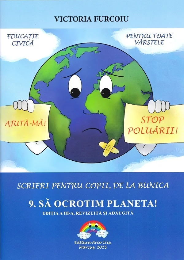 Scrieri pentru copii de la bunica Vol.9: Sa ocrotim planeta! Ed.3