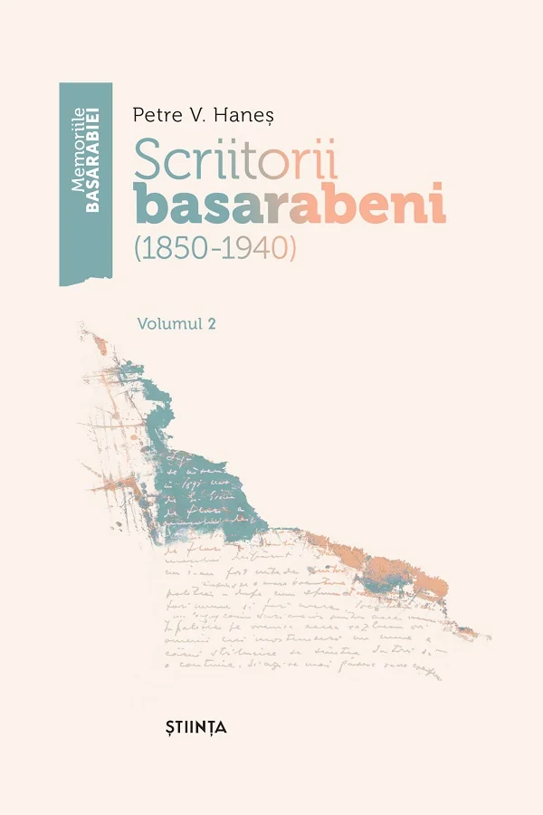Scriitorii basarabeni Vol.2 (1850-1940)