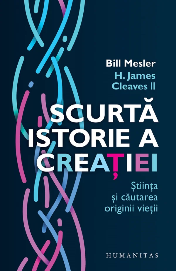 Scurta istorie a creatiei - Bill Mesler, H. James Cleaves II