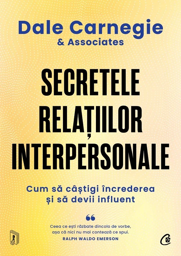 Secretele relatiilor interpersonale - Dale Carnegie si Associates