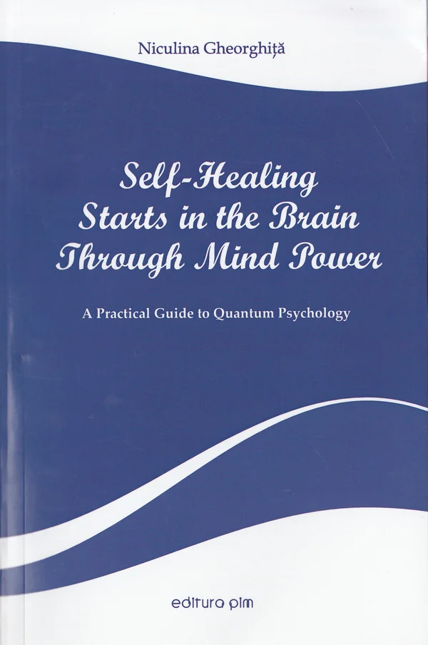 Self-Healing Starts in the Brain Through Mind Power