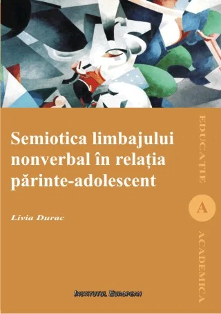Semiotica limbajului nonverbal in relatia parinte-adolescent