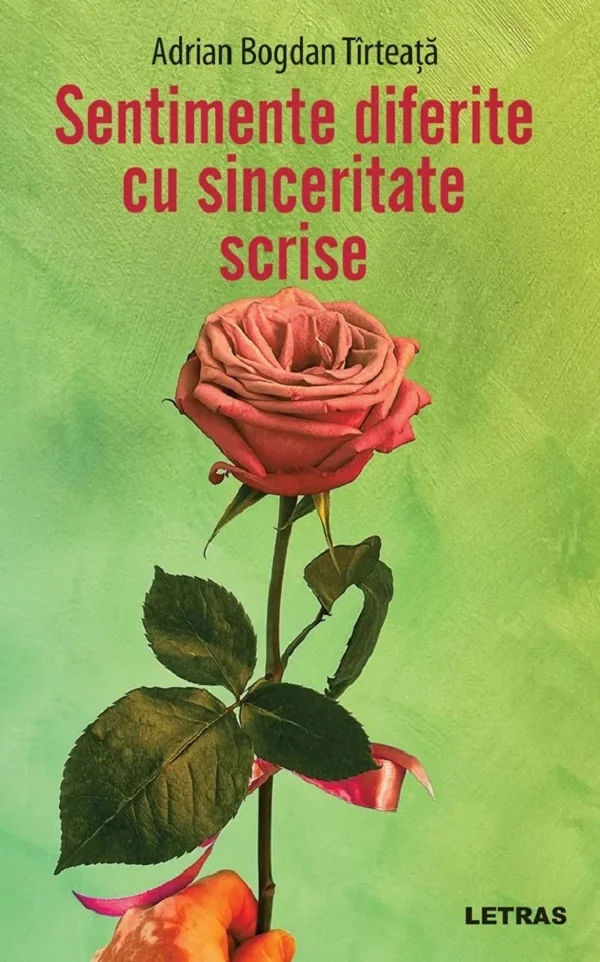 Sentimente diferite cu sinceritate scrise
