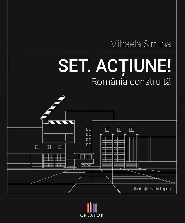 Set. Actiune! Romania construita