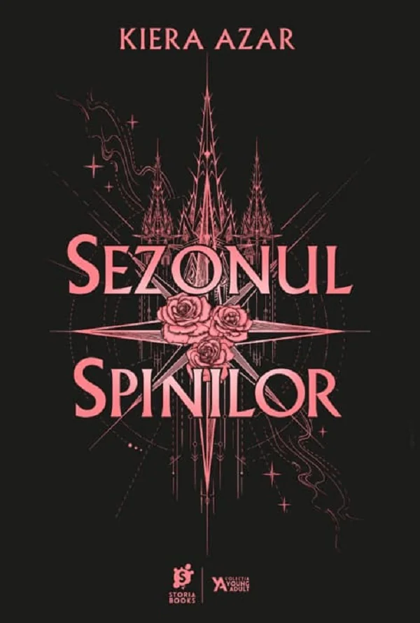Sezonul Spinilor. Trilogia Sezonul Spinilor Vol.1