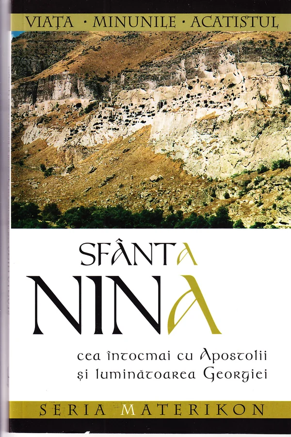 Sfanta Nina, Cea intocmai cu Apostolii si luminatoarea Georgiei