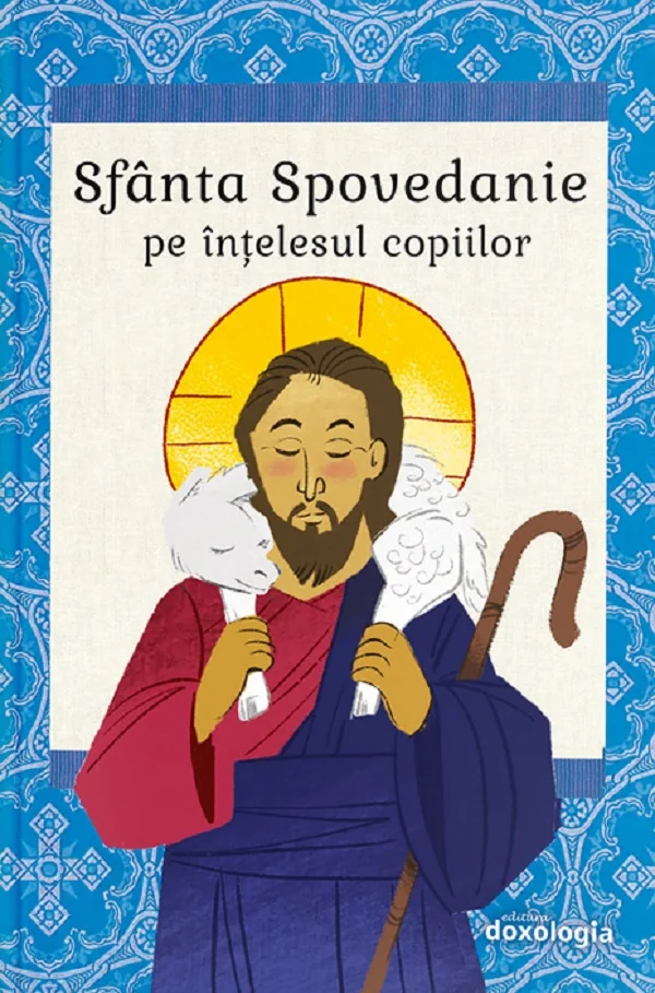 Sfanta Spovedanie pe intelesul copiilor