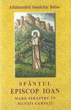 Sfantul Episcop Ioan, Mare Sihastru in Muntii Carpati
