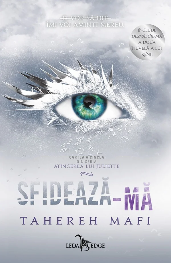 Sfideaza-ma. Seria Atingerea lui Juliette Vol.5