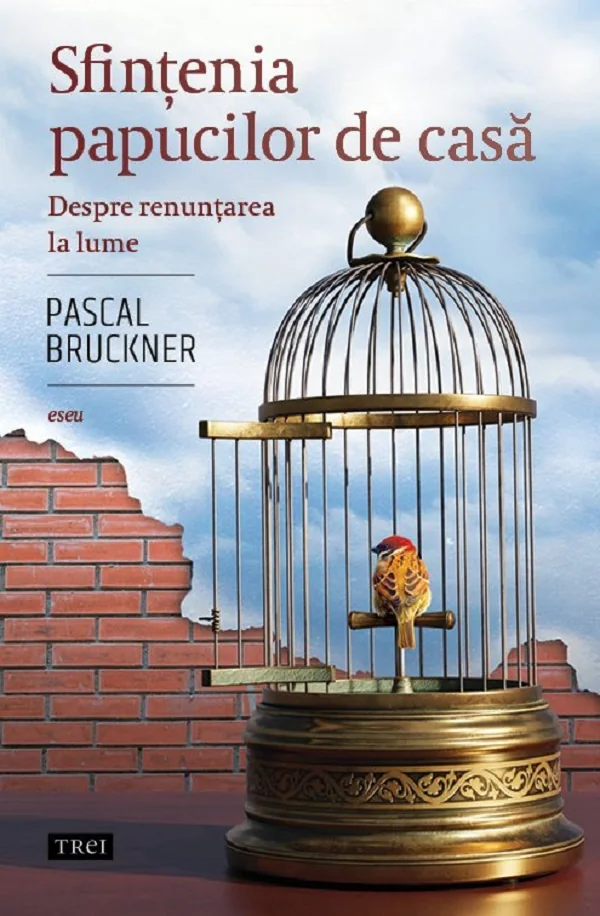 Sfintenia papucilor de casa. Despre renuntarea la lume