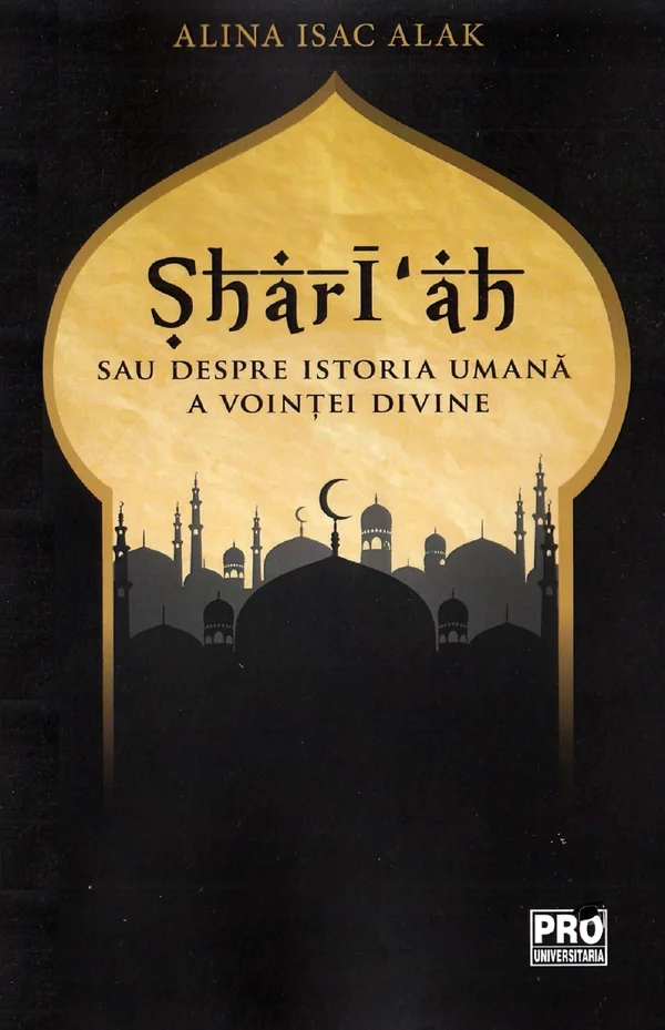 Shari'ah sau despre istoria umana a vointei divine