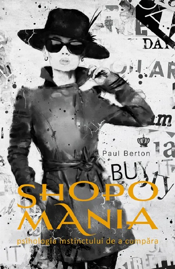 Shopomania. Psihologia instinctului de a cumpara