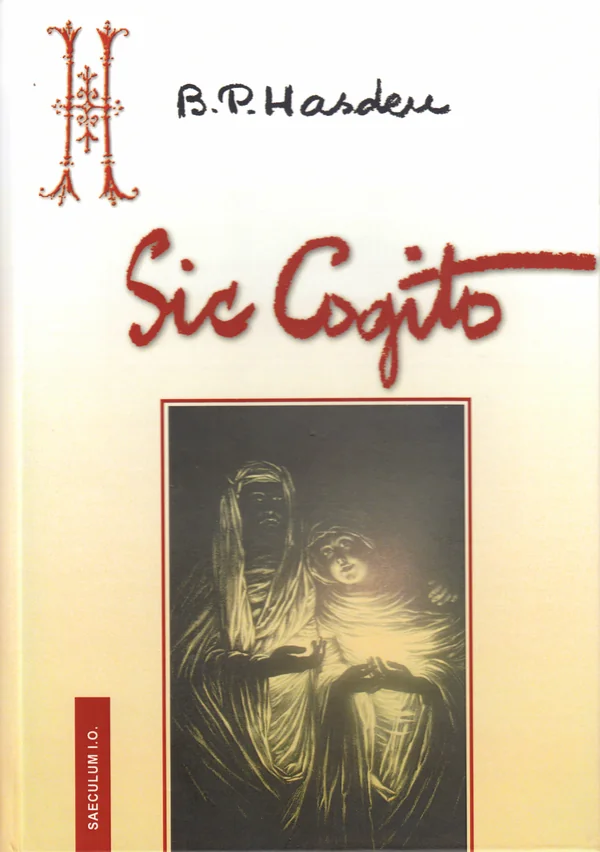 Sic Cogito - B.P. Hasdeu
