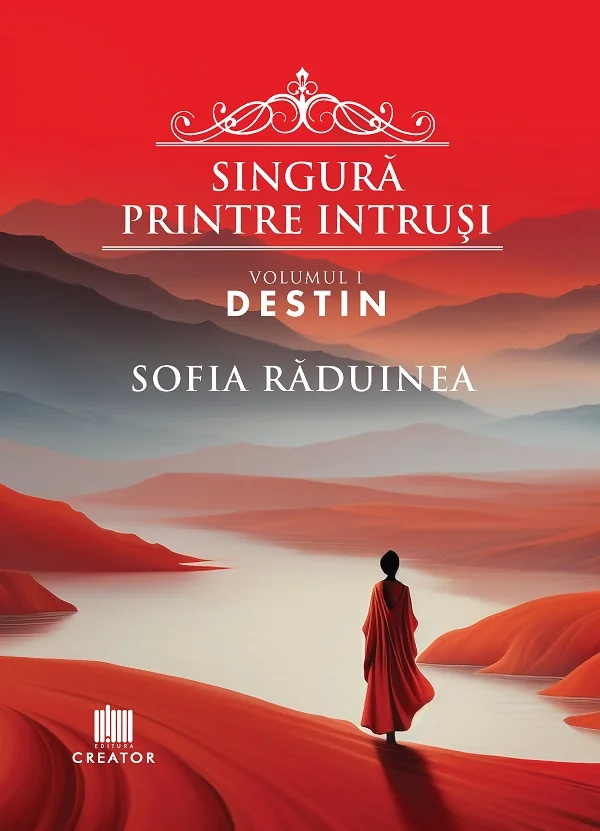 Singura printre intrusi Vol.1: Destin