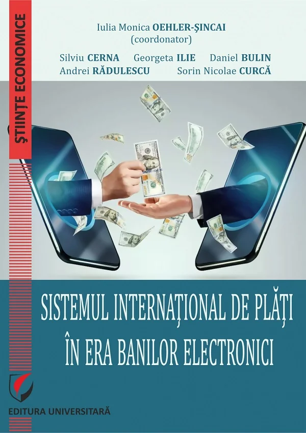 Sistemul international de plati in era banilor electronici - Iulia Monica Oehler-Sincai