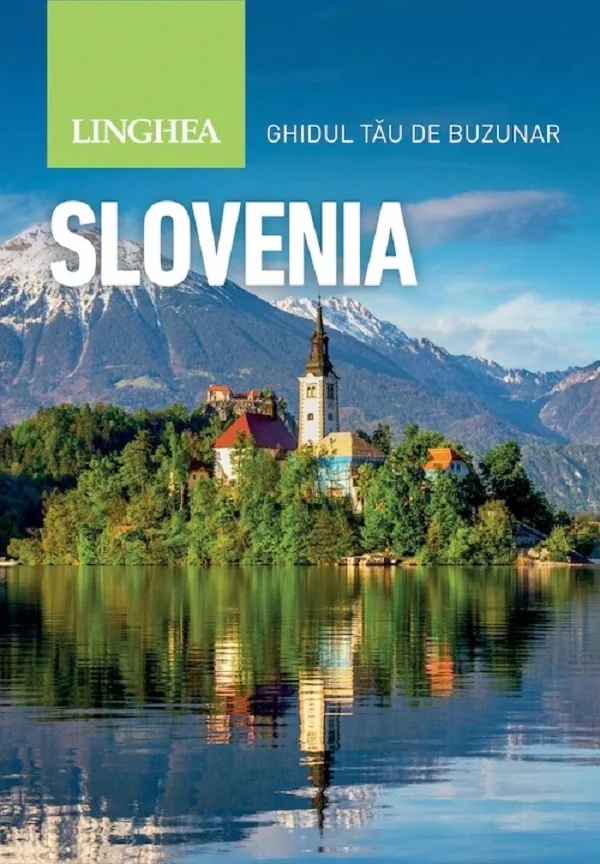 Slovenia. Ghidul tau de buzunar