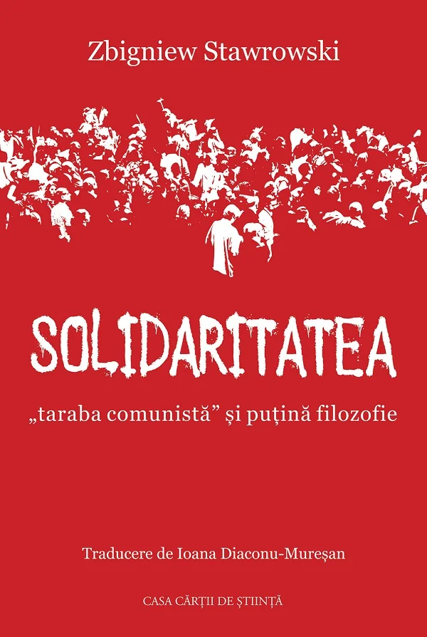 Solidaritatea, ''taraba comunista'' si putina filozofie