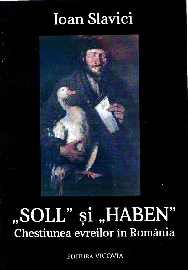 Soll si Haben. Chestiunea evreilor din Romania
