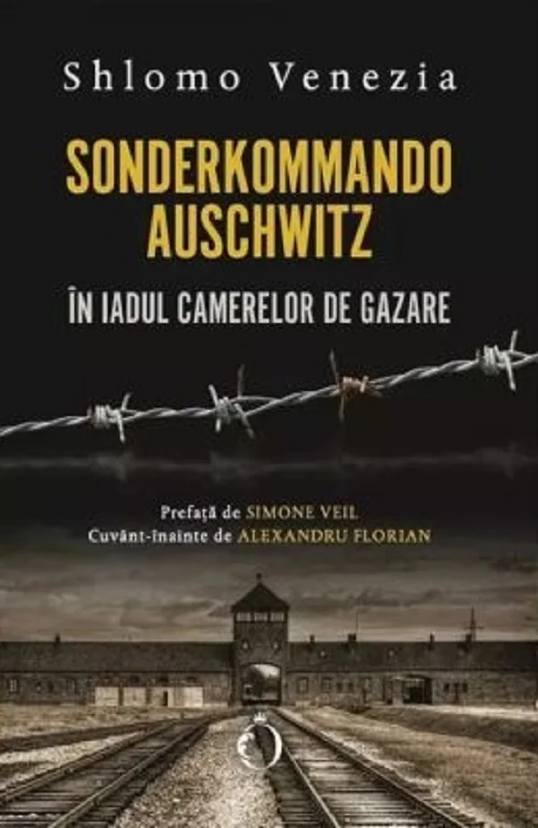 Sonderkommando. In iadul camerelor de gazare