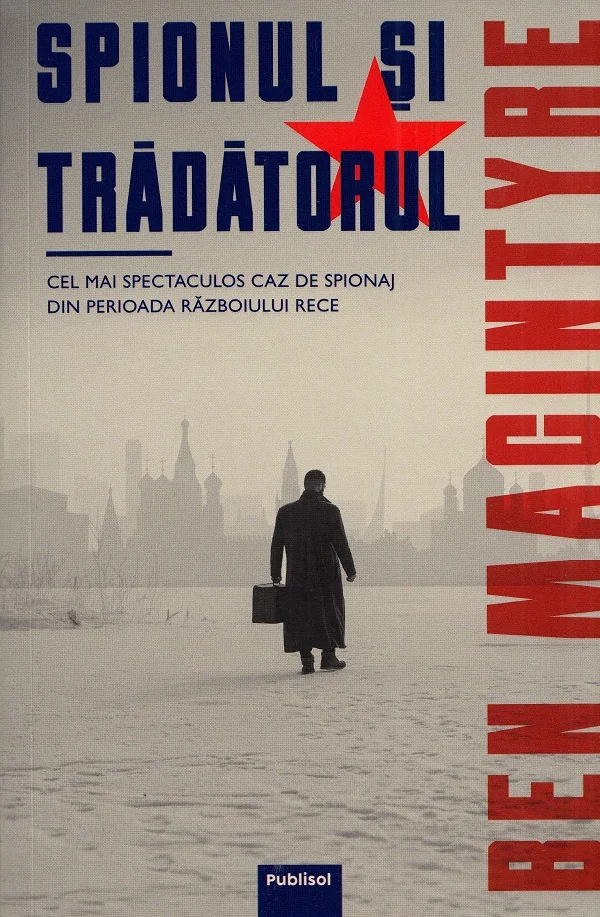 Spionul si tradatorul