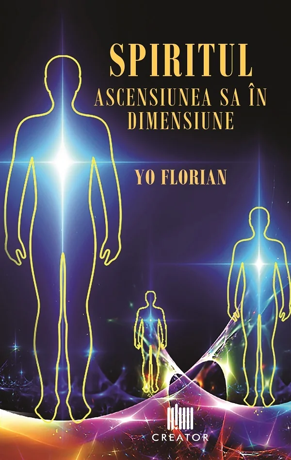 Spiritul. Ascensiunea sa in dimensiune