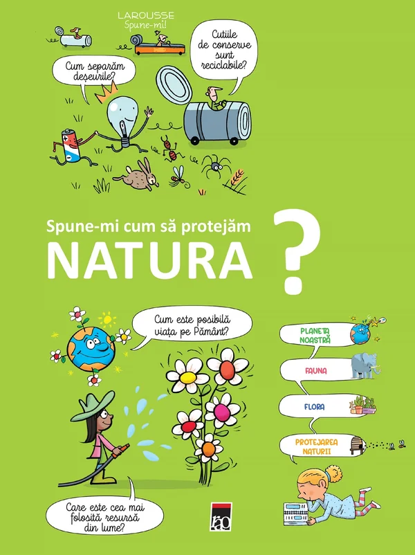 Spune-mi cum sa protejam natura? - Larousse