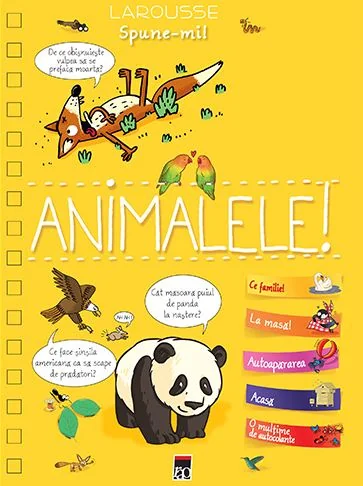 Spune-mi despre animale! - Larousse