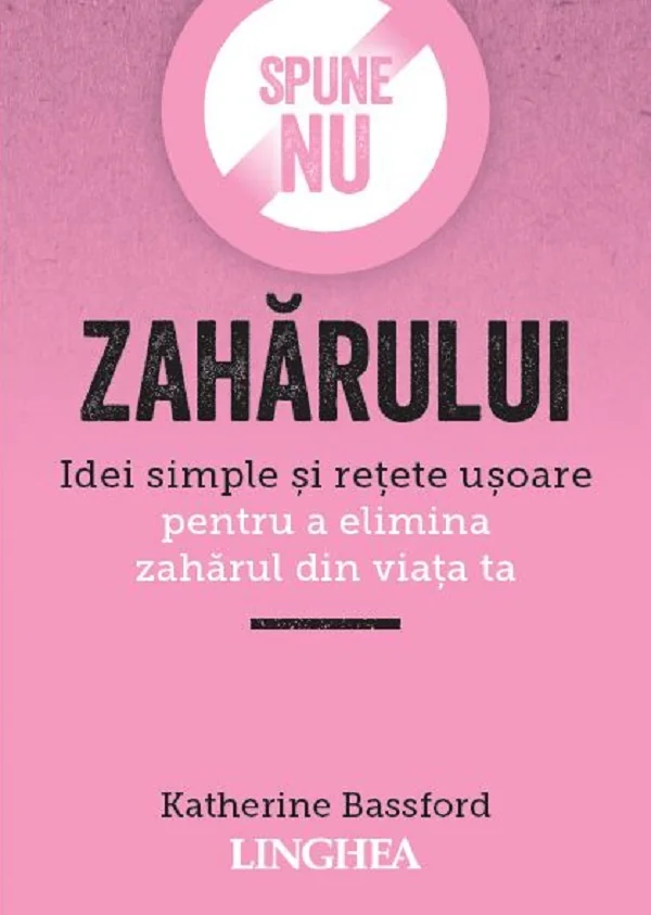 Spune NU zaharului Ed.2