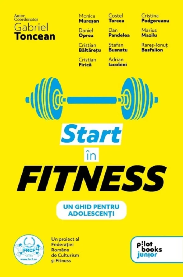 Start in fitness. Un ghid pentru adolescenti